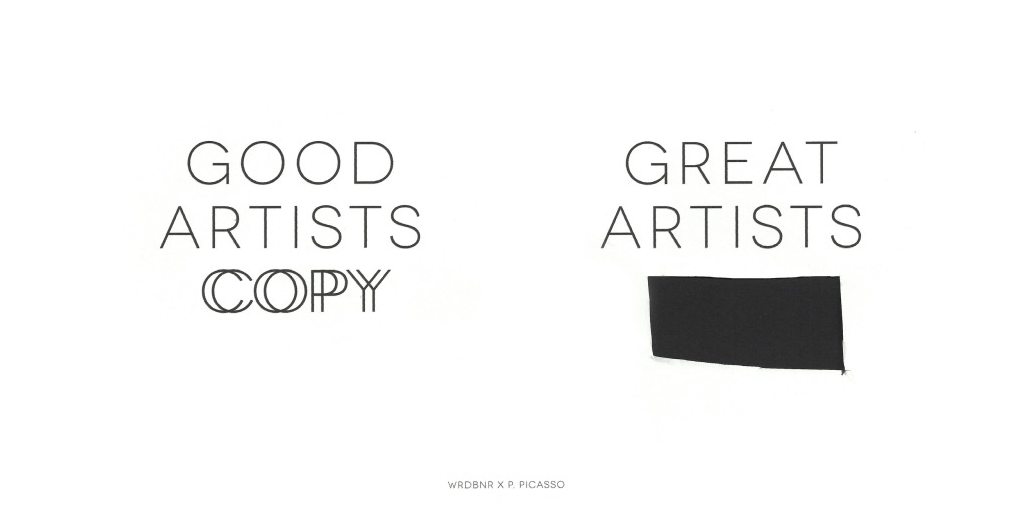 Blog: good artists coy great artists