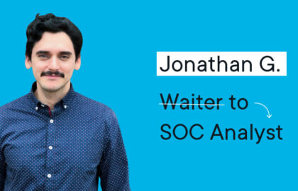 read: From Waiter To SOC Analyst: How One Flatiron School Grad Turned COVID-19 Into A New Career Path