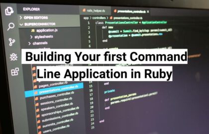 read: Building Your first Command Line Application in Ruby