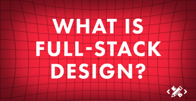 image of what is a full stack design