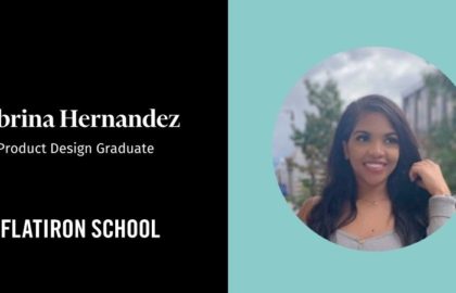 Flatiron School info session Q&A with Product Design graduate Sabrina Hernandez