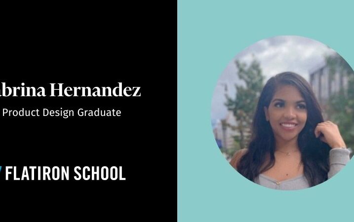 Flatiron School info session Q&A with Product Design graduate Sabrina Hernandez