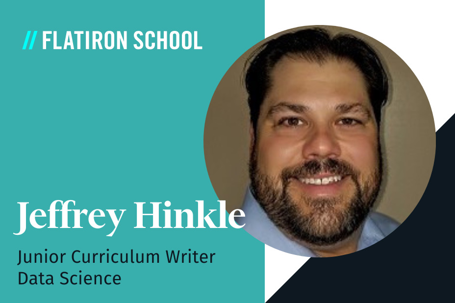 Jeffrey Hinkle: From Chef to Data Science Curriculum Writer