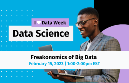 I Heart Data Week | Freakonomics of Big Data