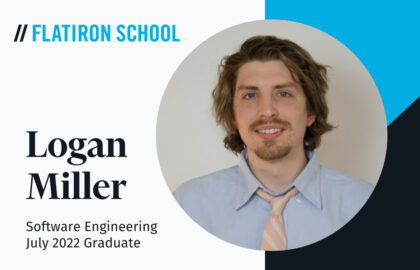 read: Logan Miller: Technical Consulting to Software Engineer