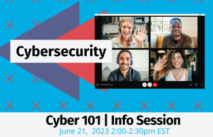 Cyber 101 | Info Session