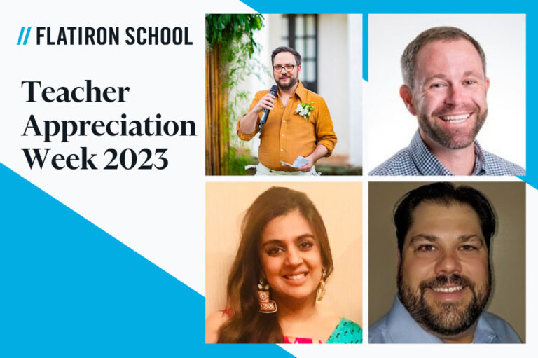 Teacher Appreciation Week 2023 Flatiron School