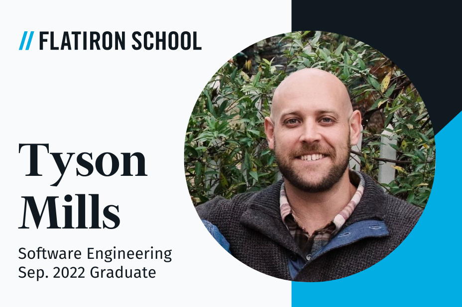 Tyson Mills: Firefighter to Software Engineer