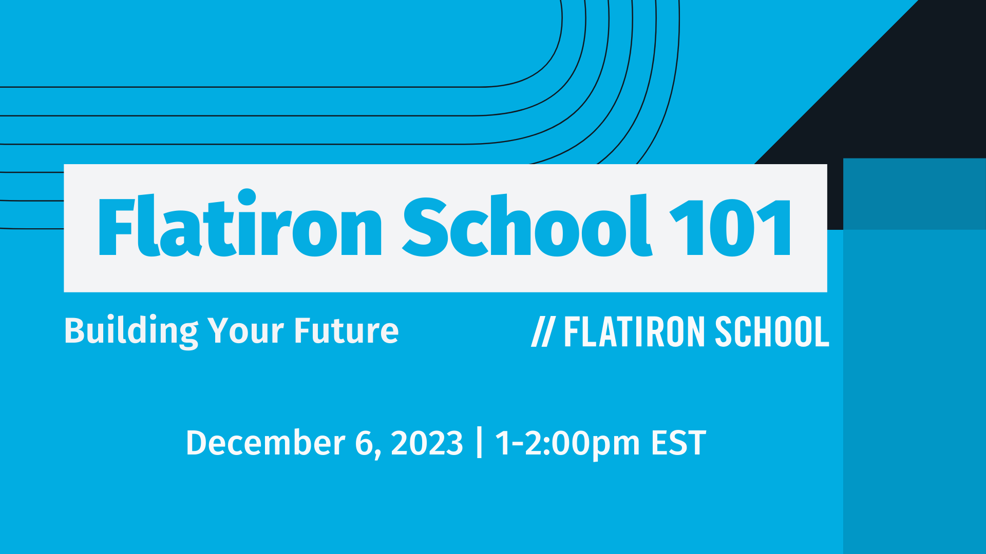 Flatiron School 101 Info Session | Flation School