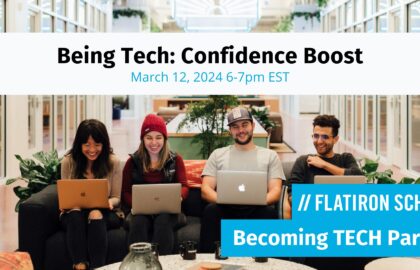 Becoming TECH Part 3 | Being Tech: Confidence Boost